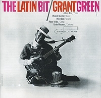 Grant Green The Latin Bit артикул 7613b.