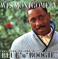 Wes Montgomery Blue`N`Boogie Encores Vol 2 артикул 7614b.