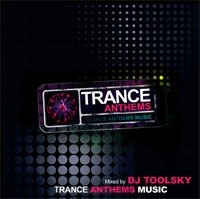 Trance Anthems Mixed By DJ Toolsky артикул 7668b.