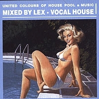 United Colours Of House Pool E Music Mixed By Lex Vocal House артикул 7876b.